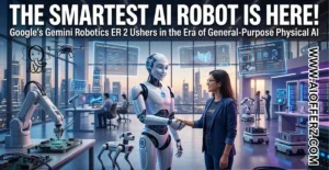 Read more about the article Introducing Gemini Robotics ER 2: Google Unveils Its Most Advanced AI Brain for Robots