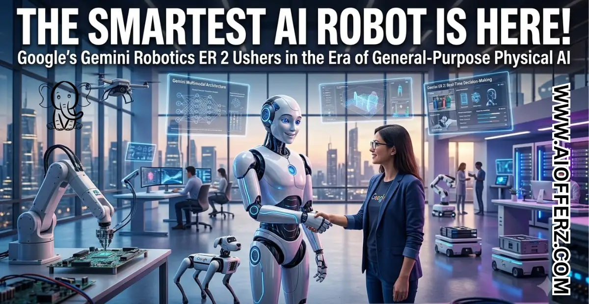 You are currently viewing Introducing Gemini Robotics ER 2: Google Unveils Its Most Advanced AI Brain for Robots